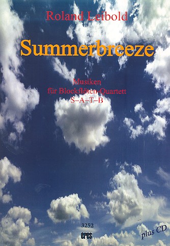 Summerbreeze (+CD)  für 4 Blockflöten (SATB)  4 Spielpartituren
