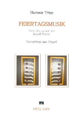 Feiertagsmusik  für Sopransaxophon (Altsaxophon) und Orgel  