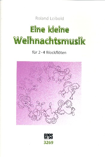 Eine kleine Weihnachtsmusik (+CD)  für 2-4 Blockflöten  4 Spielpartituren