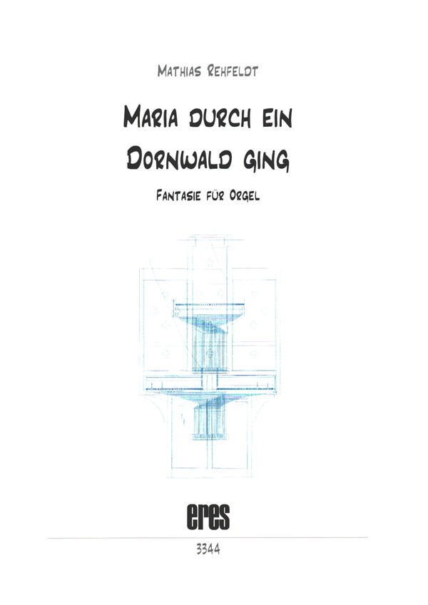Maria durch ein Dornwald ging  für Orgel  