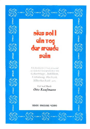 Dies soll ein Tag der Freude sein  für Klavier (mit Text)  