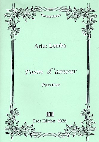 Poem d'amour für Violine und Klavier  für Streichorchester  Partitur