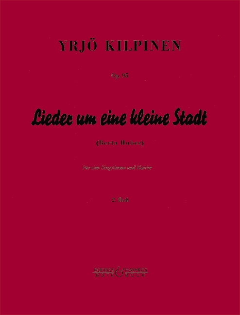 Lieder um eine kleine Stadt op.95 Band 2&nbsp;&nbsp;für Gesang und Klavier&nbsp;&nbsp;