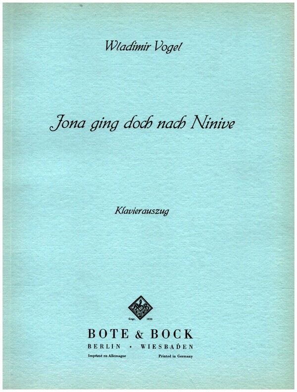 Jona ging doch nach Ninive  für Bariton, Sprecher, Sprechchor, gem Chor und Orchester  Klavierauszug