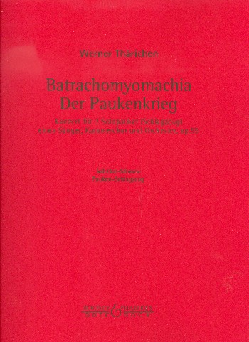 Batrachomyomachia - Der Paukenkrieg op.55  für Gesang, 2 Pauken (Schlagzeug), Kammerchor und Orchester  Spielpartitur Pauken (Schlagzeug)