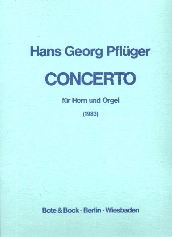 Concerto  für Horn und Orchester  Ausgabe für Horn und Orgel