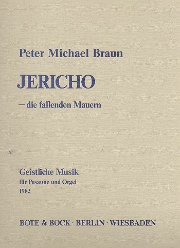 Jericho - die fallenden Mauern  für Posaune und Orgel  