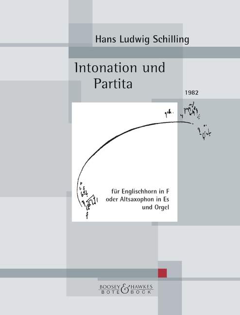 Schilling, Hans-Ludwig Intonation und Partita&nbsp;&nbsp;Englischhorn (Alt-Saxophon) und Orgel&nbsp;&nbsp;