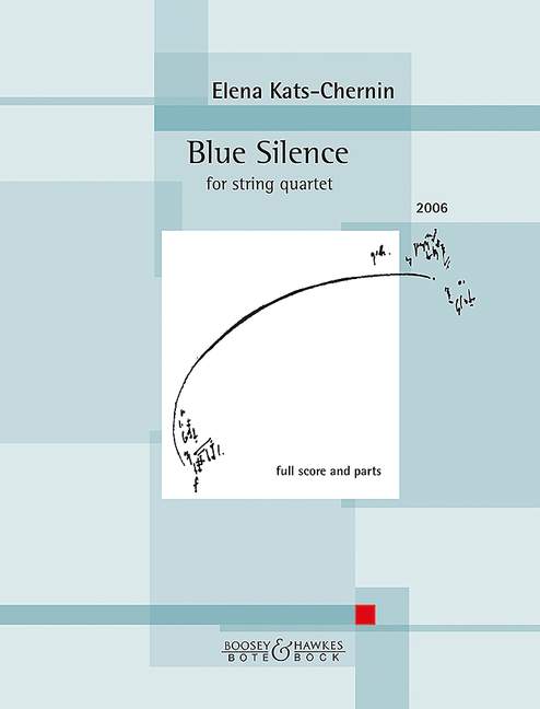 Blue Silence  für Streichquartett  Partitur und Stimmen