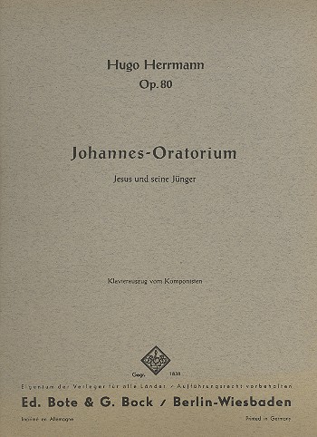 Johannes-Oratorium op.80  für Soli, gem Chor und Orchester  Klavierauszug