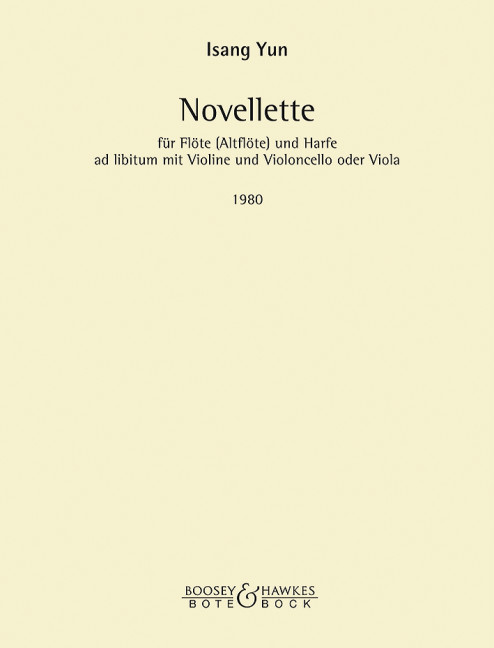 Yun, Isang Novellette&nbsp;&nbsp;Flöte (Altflöte) und Harfe ad lib. mit  Violine und Violoncello oder V&nbsp;&nbsp;Stimmensatz