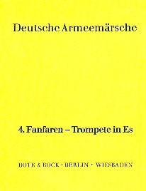 Deutsche Armeemärsche (Auswahl aus Band 1 und Band 2)  für Blasorchester  Fanfaren-Trompete 4 in Es
