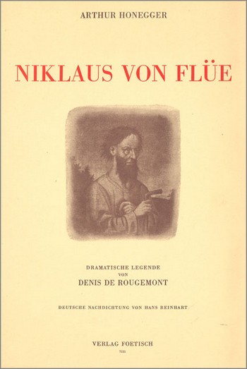 Arthur Honegger  Niklaus von Flüe  Dramatische Legende in 3 Akten Klavierauszug dt