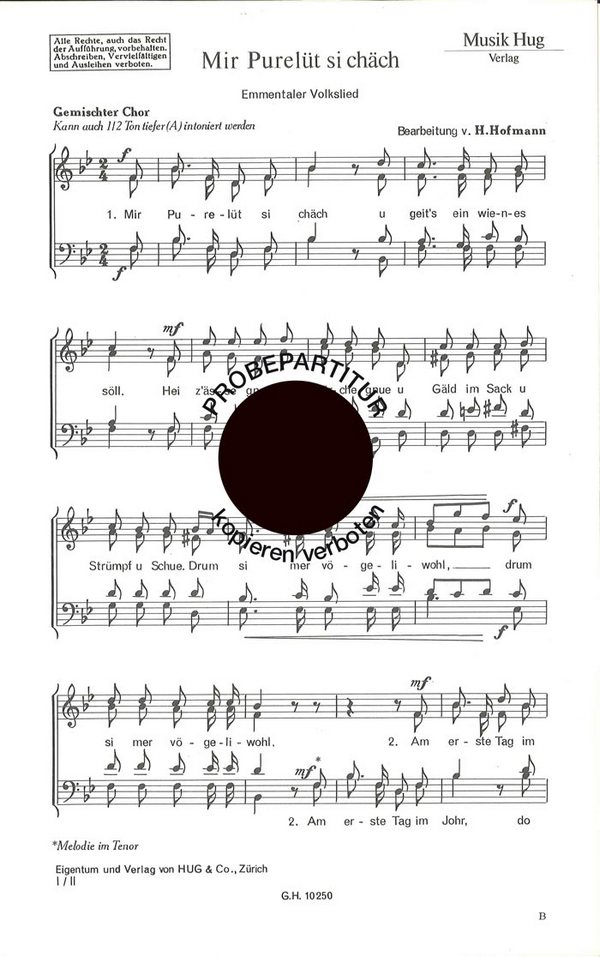Hofmann, Heinrich&nbsp;&nbsp;Mir Purelüt si chäch&nbsp;&nbsp;gemischter Chor