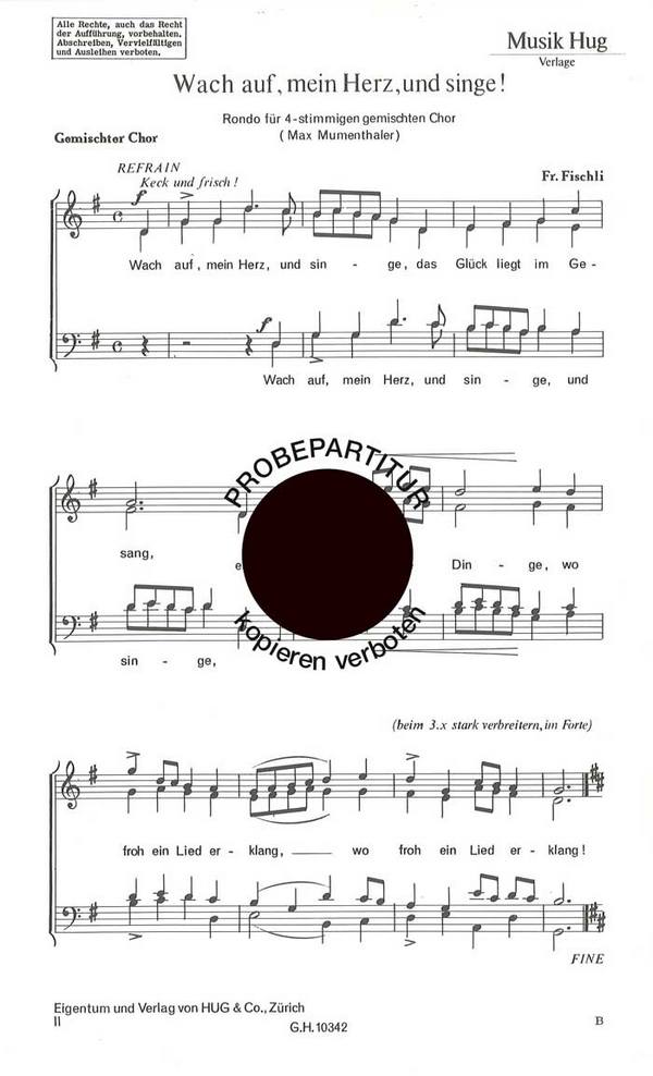 Fischli, Fritz&nbsp;&nbsp;Wach auf mein Herz und Singe&nbsp;&nbsp;gemischter Chor