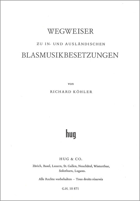 Köhler, Richard&nbsp;&nbsp;Wegweiser zur Blasmusikbesetzung&nbsp;&nbsp;Buch br.