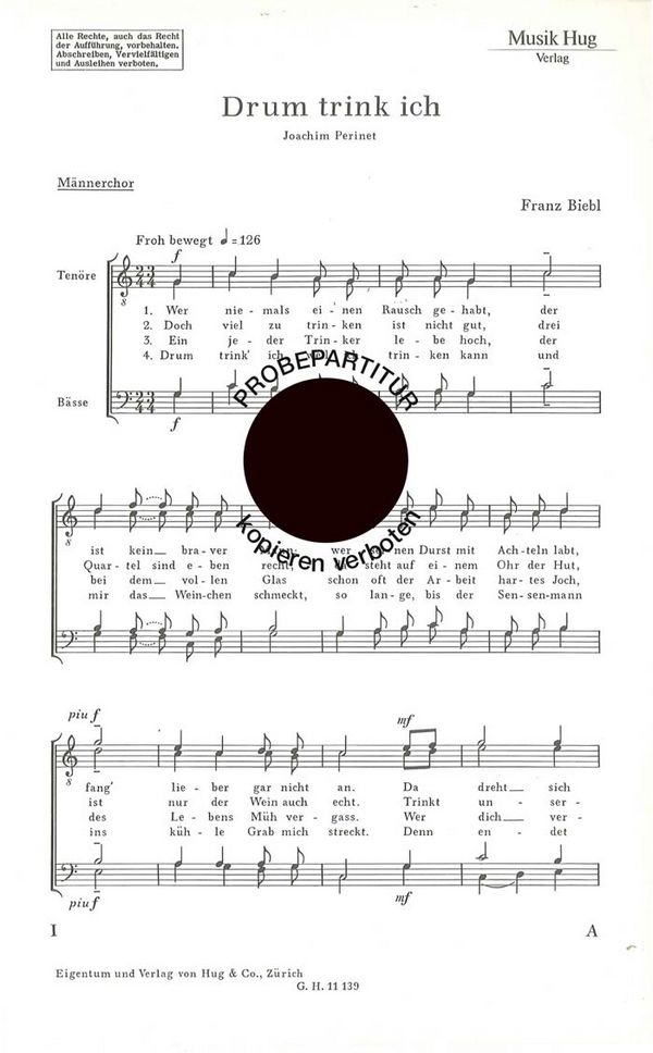 Biebl, Franz&nbsp;&nbsp;Drum trink ich&nbsp;&nbsp;Männerchor