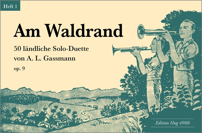 Am Waldrand Band 1  für 2 Trompeten (andere Blasinstrumente)  Spielpartitur mit Text)