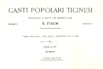 Canti populari ticinesi Band 1&nbsp;&nbsp;Liederbuch Melodie/Texte&nbsp;&nbsp;