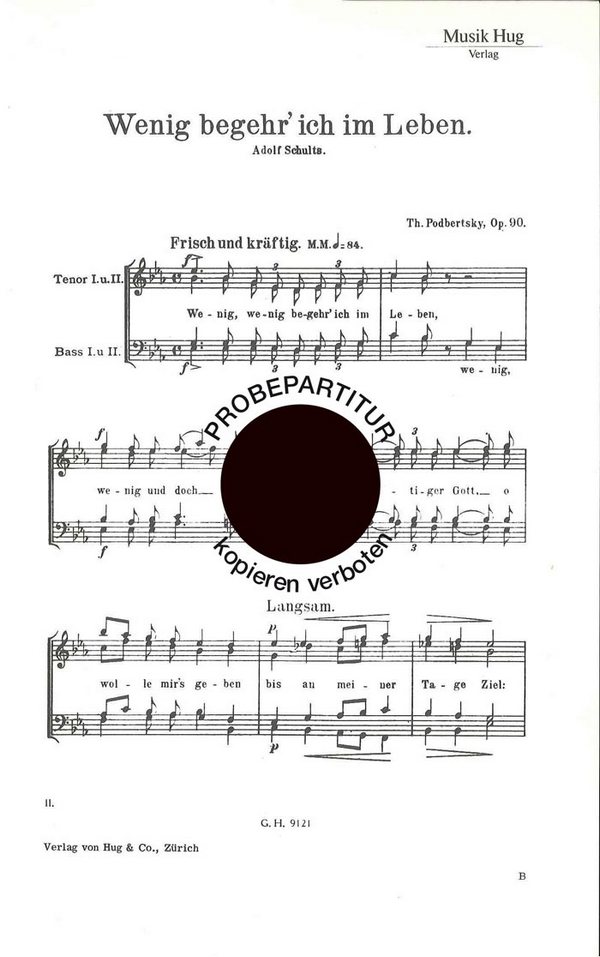 Podbertsky, Th.&nbsp;&nbsp;Wenig begehr ich im Leben&nbsp;&nbsp;Männerchor