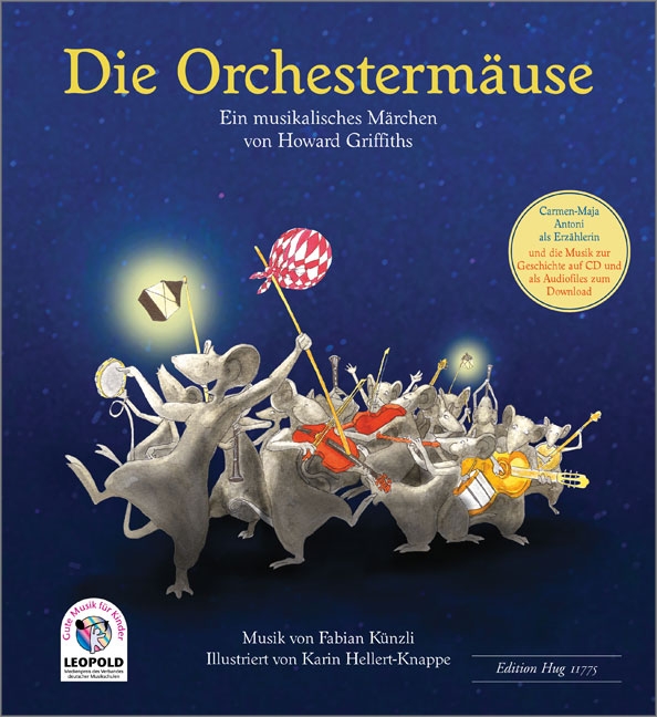 Die Orchestermäuse (+CD+Download)  ein musikalisches Märchen  
