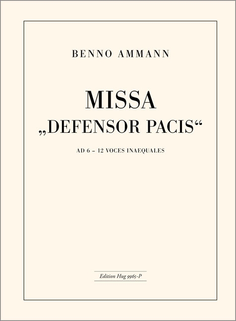Missa Defensor Pacis&nbsp;&nbsp;für gem Chor und Klavier&nbsp;&nbsp;Partitur