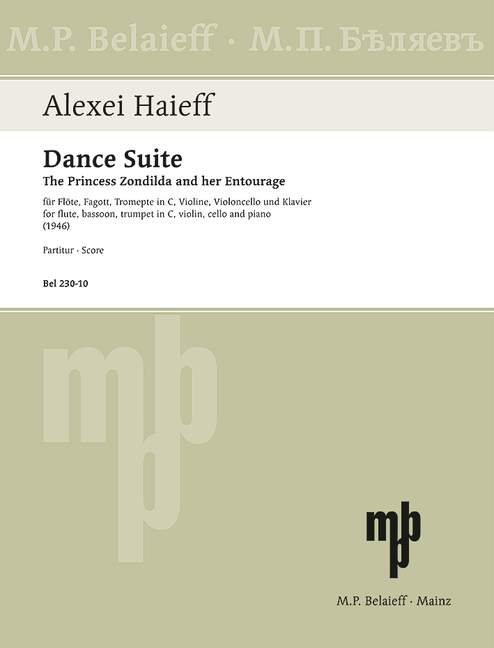 Haieff, Alexej Dance Suite&nbsp;&nbsp;für Flöte, Fagott, Trompete in C, Violine, Violoncello und Klavier&nbsp;&nbsp;Partitur