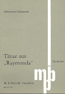 Tänze aus Raymonda&nbsp;&nbsp;für Orchester&nbsp;&nbsp;Studienpartitur