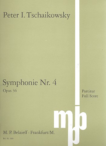 Sinfonie f-Moll Nr.4 op.36&nbsp;&nbsp;für Orchester&nbsp;&nbsp;Partitur