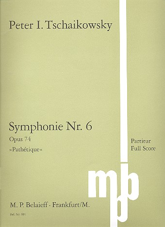 Sinfonie Nr.6 op.74 (Pathetique)&nbsp;&nbsp;für Orchester&nbsp;&nbsp;Partitur
