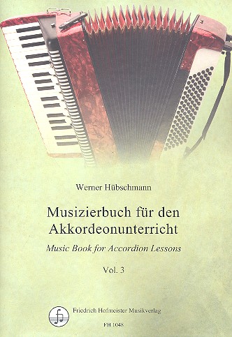 Musizierbuch für den Akkordeonunterricht Band 3&nbsp;&nbsp;&nbsp;&nbsp;