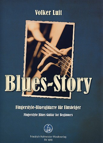 Blues-Story - Fingerstyle-Bluesgitarre  für Einsteiger für Gitarre/Tabulatur (en/dt)  