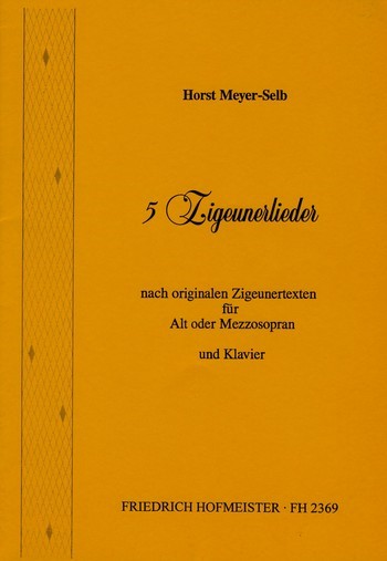 5 Zigeunerlieder für Alt (Mezzosopran)  und Klavier  