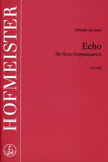 Echo für 8 Hörner&nbsp;&nbsp;&nbsp;&nbsp;