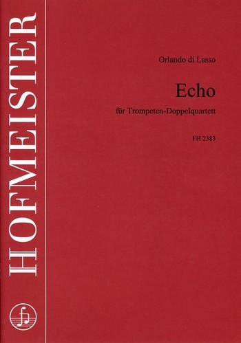 Echo&nbsp;&nbsp;für 8 Trompeten&nbsp;&nbsp;