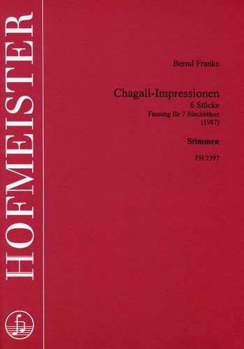 Chagall-Impressionen für Horn,  3 Trompeten, 2 Posaunen und Tuba,  Stimmensatz