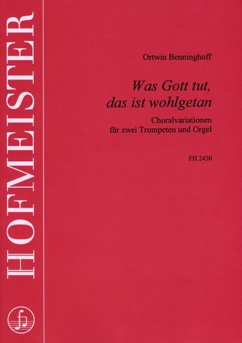 Was Gott tut das ist wohlgetan  für 2 Trompeten und Orgel  