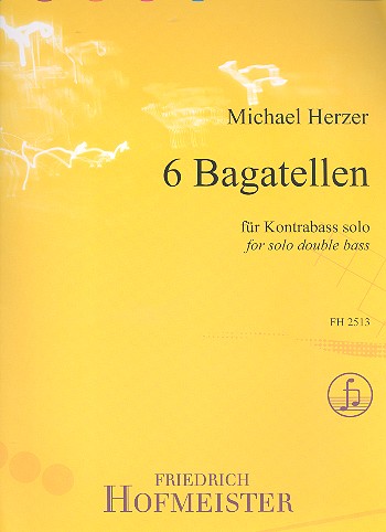 6 Bagatellen  für Kontrabass solo  
