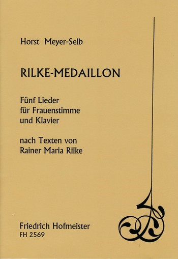 Rilke-Medaillon für Gesang und Klavier    