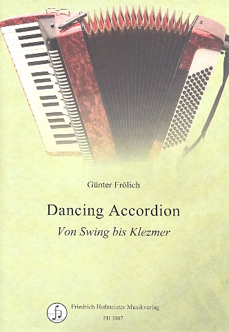 Dancing Accordion&nbsp;&nbsp;Von Swing bis Klezmer&nbsp;&nbsp;