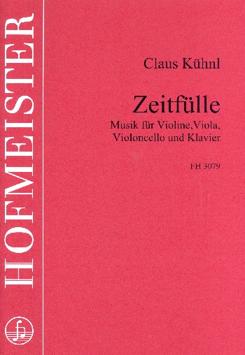 Zeitfülle  für Violine, Viola, Violoncello und Klavier  Partitur
