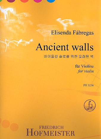 Ancient Walls  für Violine  