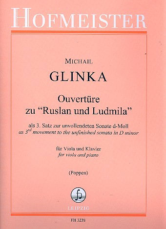 Ouvertüre zu Ruslan und Ludmila als  3. Satz zur unvollendeten Sonate d-Moll  für Viola und Klavier