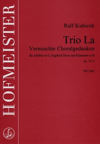 Trio La für Altflöte in G,  Englischhorn und Klarinette  