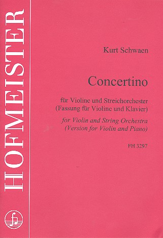 Concertino für Violine und Streichorchester  für Violine und Klavier  