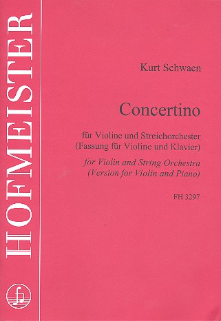Concertino für Violine und Streichorchester  für Violine und Klavier  
