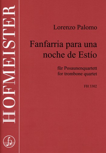 Fanfarria para una noche de Estío&nbsp;&nbsp;für 4 Posaunen&nbsp;&nbsp;Partitur und Stimmen