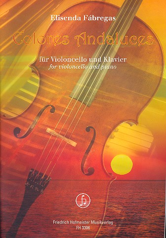 Colores Andaluces für Violoncello  und Klavier  