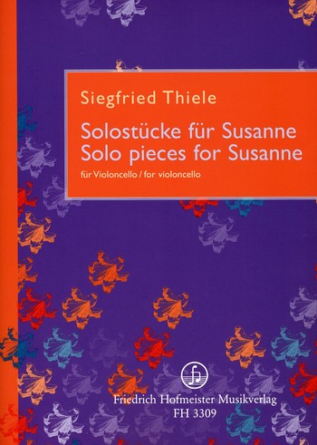Solostücke für Susanne  für Violoncello  