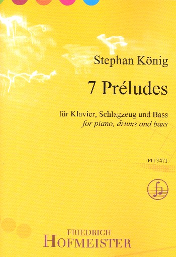 7 Préludes  für Schlagzeug, Bass und Klavier  Partitur und Stimmen